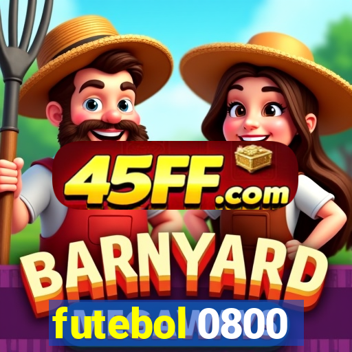 futebol 0800